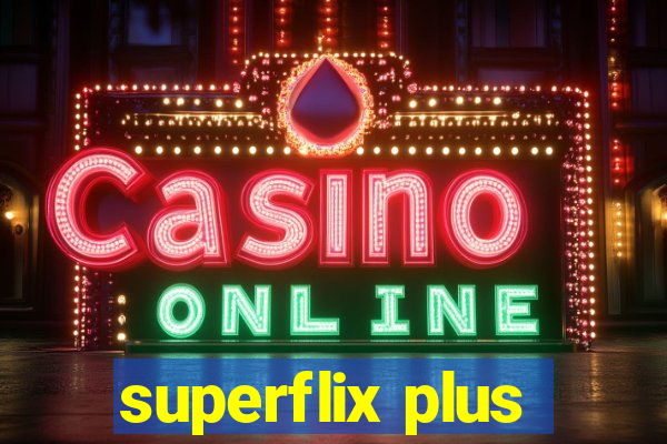 superflix plus