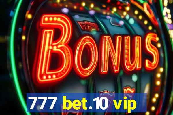 777 bet.10 vip