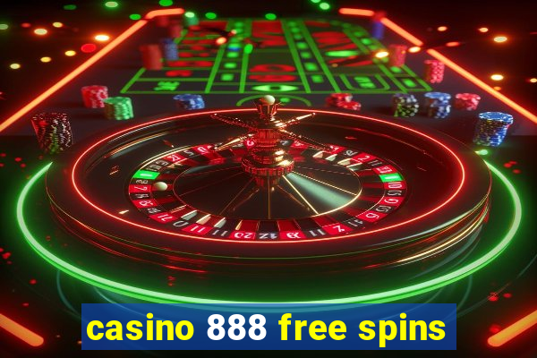 casino 888 free spins