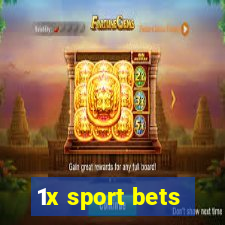 1x sport bets