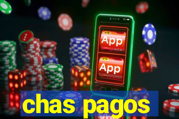 chas pagos