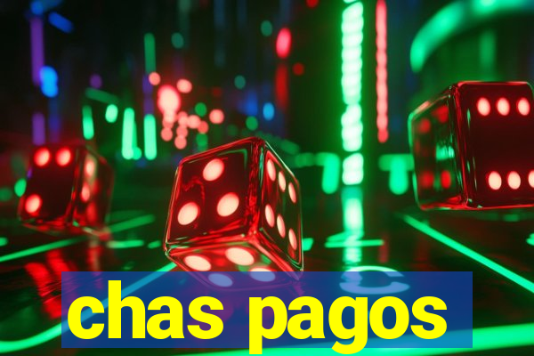 chas pagos