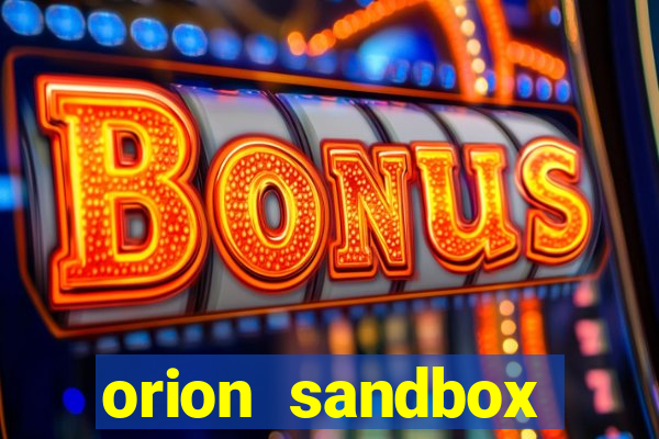 orion sandbox enhanced jogos 360