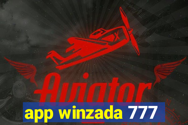 app winzada 777