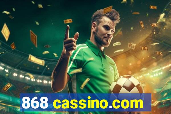 868 cassino.com