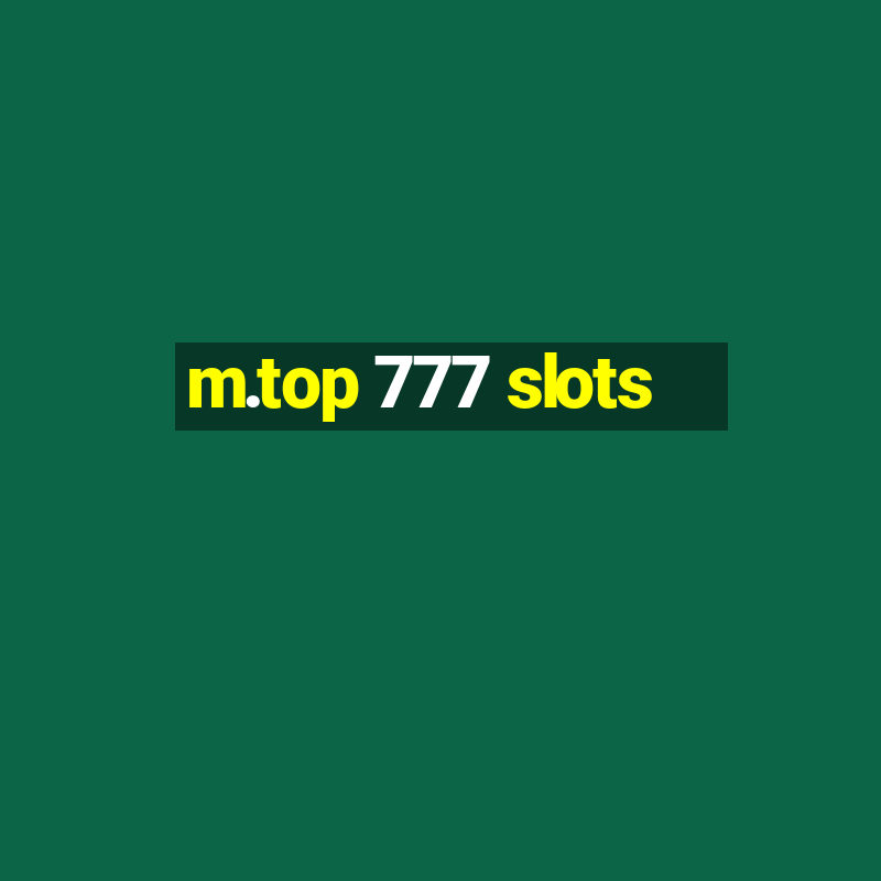 m.top 777 slots