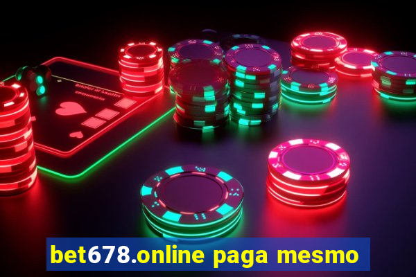 bet678.online paga mesmo