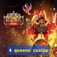 4 queens casino las vegas