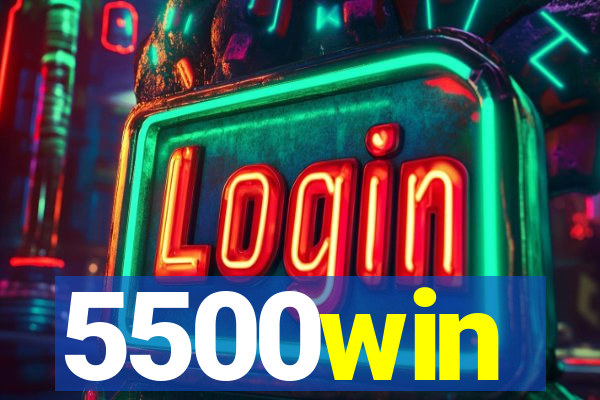 5500win