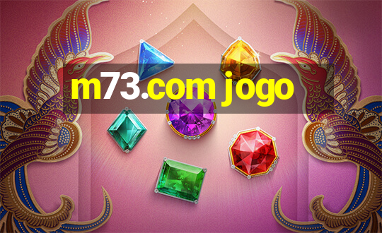 m73.com jogo