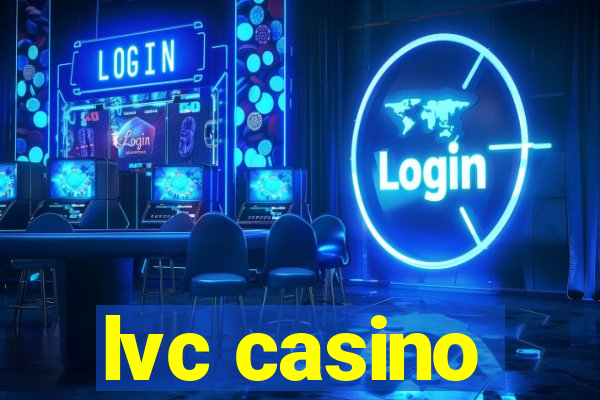 lvc casino