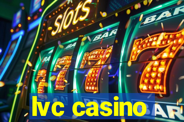 lvc casino