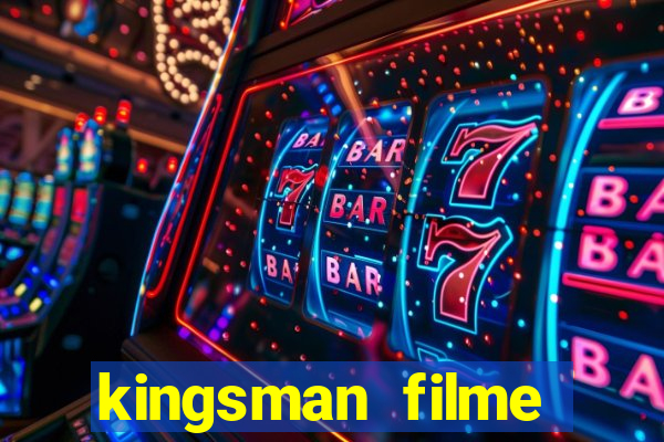 kingsman filme completo dublado superflix