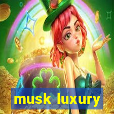 musk luxury