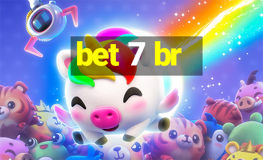 bet 7 br