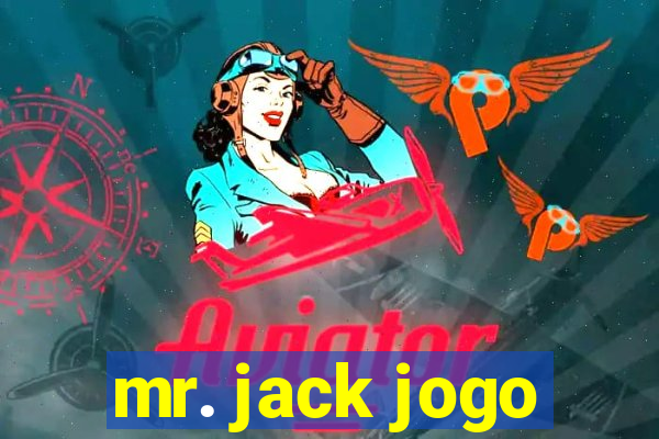 mr. jack jogo