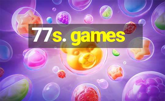 77s. games