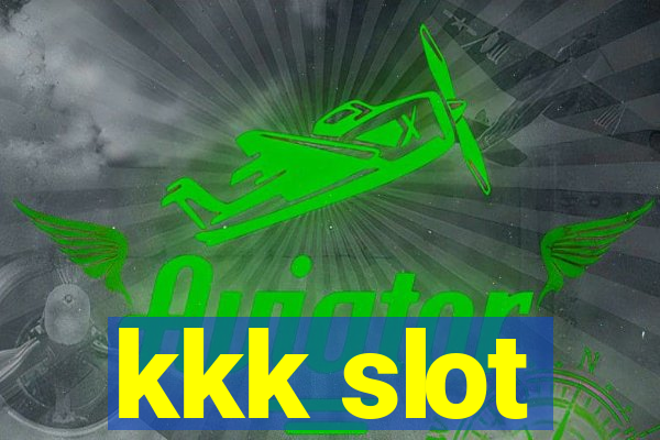 kkk slot