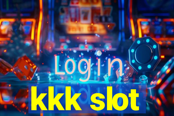 kkk slot