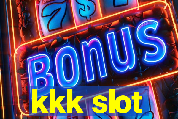 kkk slot