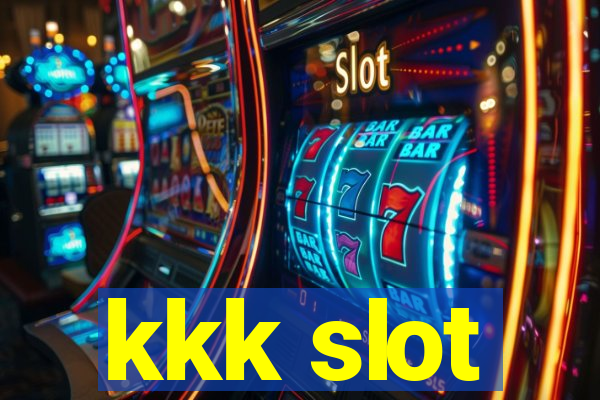 kkk slot