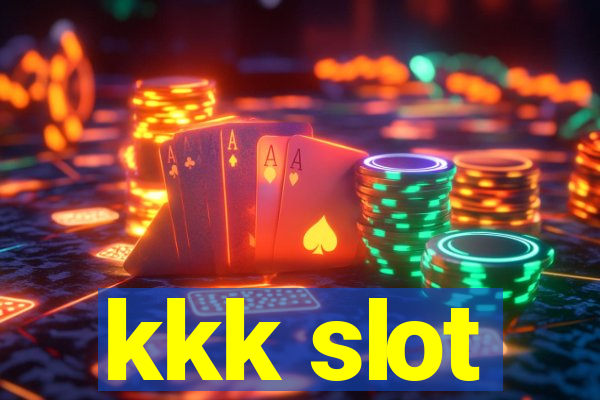 kkk slot