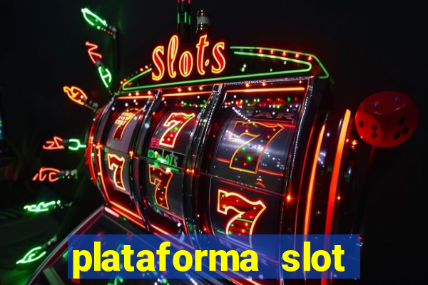 plataforma slot pagando no cadastro 2024