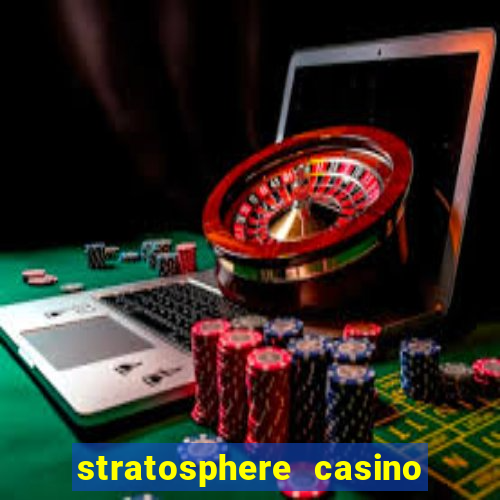 stratosphere casino las vegas