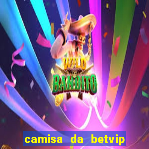 camisa da betvip mercado livre