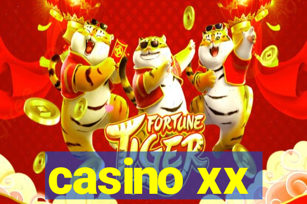 casino xx