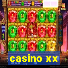 casino xx