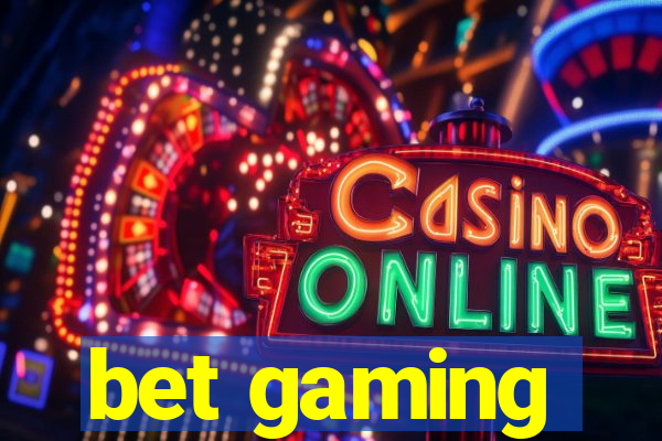 bet gaming