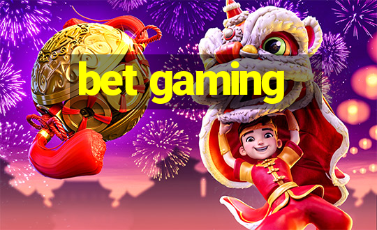 bet gaming