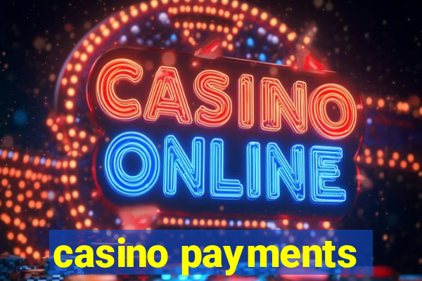 casino payments