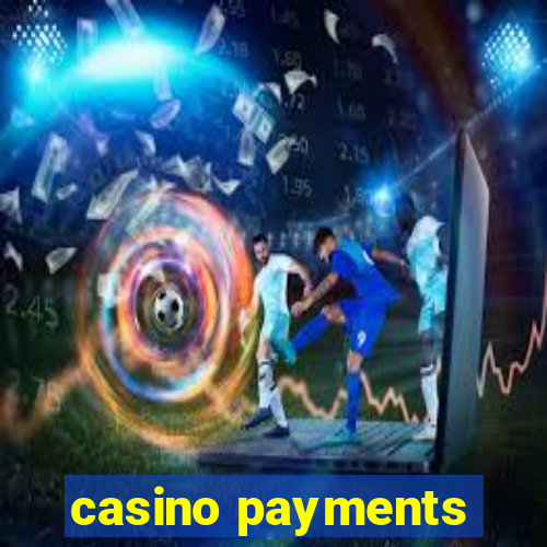 casino payments