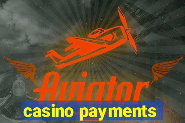 casino payments