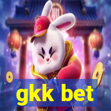 gkk bet