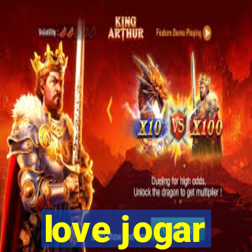 love jogar