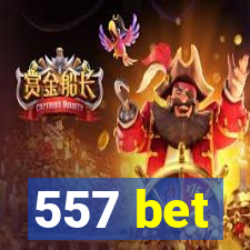 557 bet