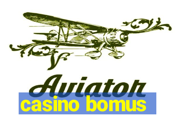 casino bomus