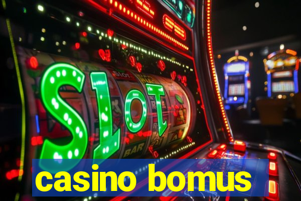 casino bomus