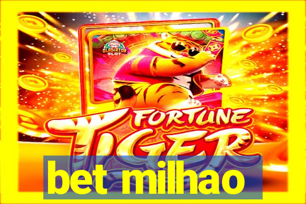 bet milhao