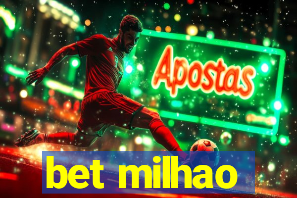 bet milhao