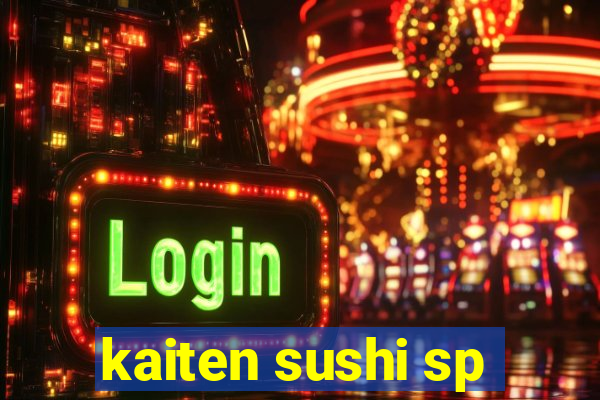 kaiten sushi sp