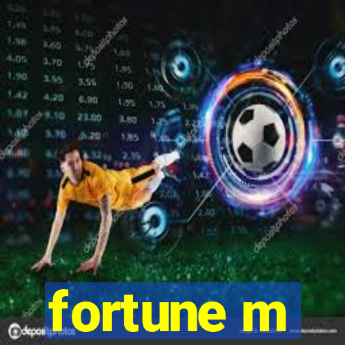 fortune m