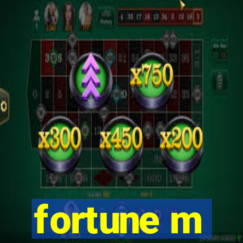 fortune m