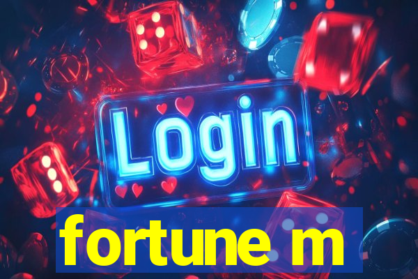 fortune m