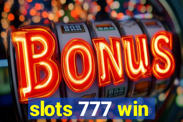 slots 777 win