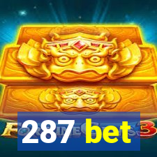 287 bet