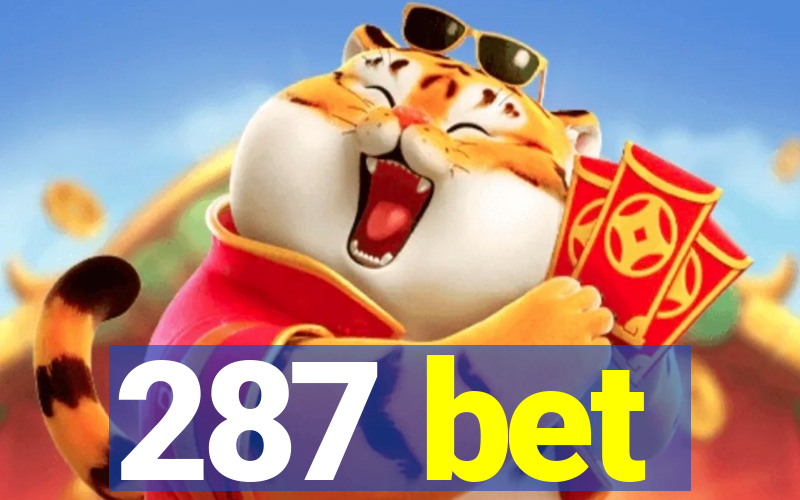 287 bet